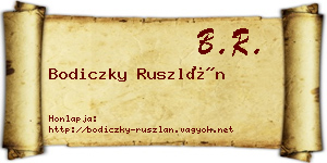 Bodiczky Ruszlán névjegykártya